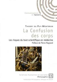 La confusion des corps : les risques du tout-scientifique en médecine