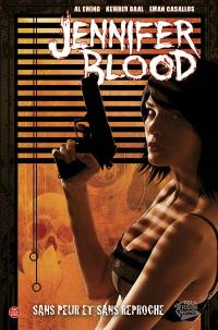 Jennifer Blood. Vol. 3. Sans peur et sans reproche