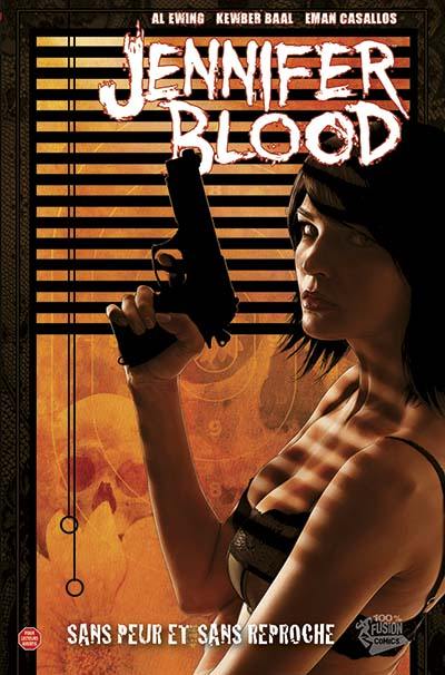 Jennifer Blood. Vol. 3. Sans peur et sans reproche