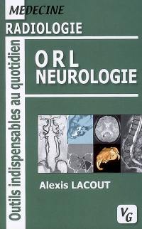 ORL, neurologie : radiologie