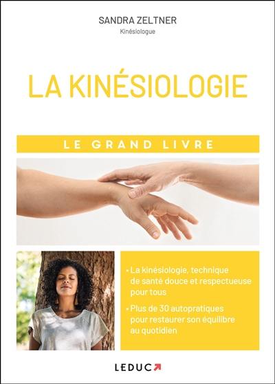 Kinésiologie : le grand livre