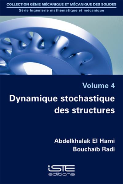 Dynamique stochastique des structures