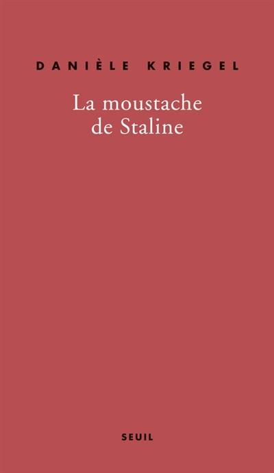 La moustache de Staline