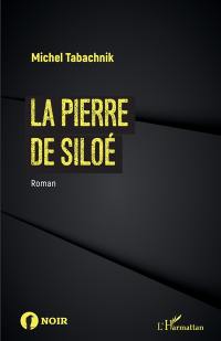 La pierre de Siloé