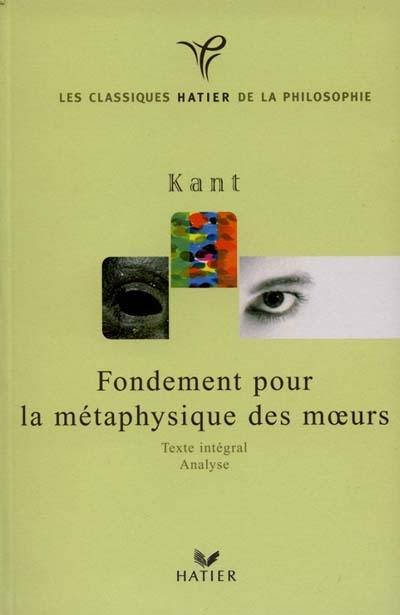 Fondement pour la métaphysique des moeurs