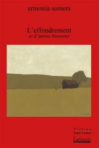 L'effondrement : et autres histoires