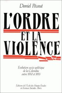 L'Ordre et la violence : évolution socio-politique de la Colombie entre 1930 et 1953