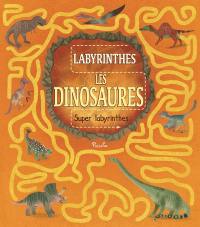 Les dinosaures : labyrinthes