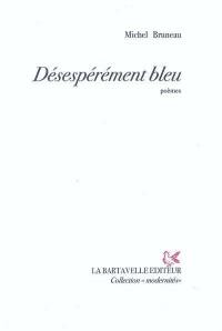 Désespérément bleu