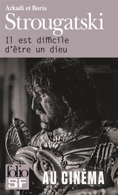 Il est difficile d'être un dieu Il est difficile d'être un dieu