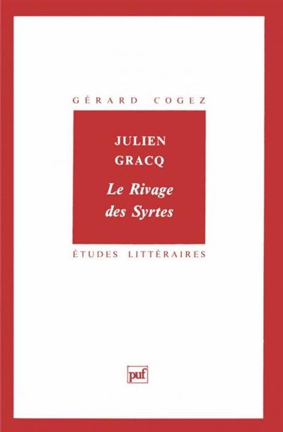 Julien Gracq, Le rivage des Syrtes