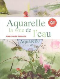 Aquarelle, la voie de l'eau