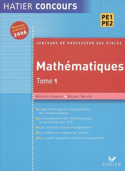 Mathématiques, PE1-PE2. Vol. 1