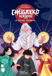 Chugakko Académie. Vol. 2. Le maître immortel