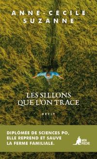 Les sillons que l'on trace : récit