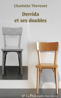 Derrida et ses doubles