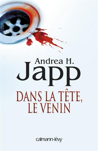 Dans la tête, le venin