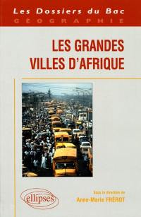 Les grandes villes d'Afrique