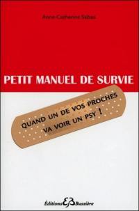 Petit manuel de survie : quand un de vos proches va voir un psy