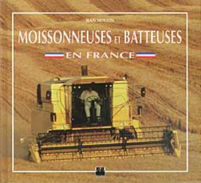 Moissonneuses et batteuses en France