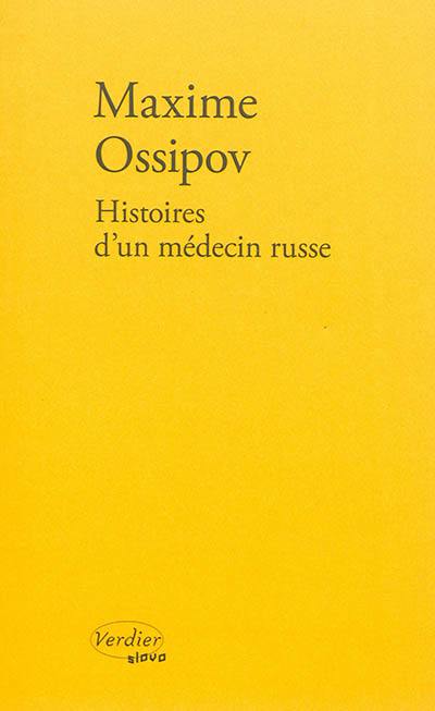 Histoires d'un médecin russe