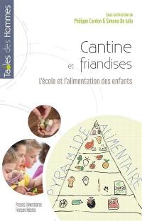 Cantine et friandises : l'école et l'alimentation des enfants