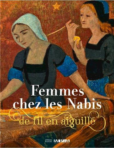 Femmes chez les Nabis : de fil en aiguille