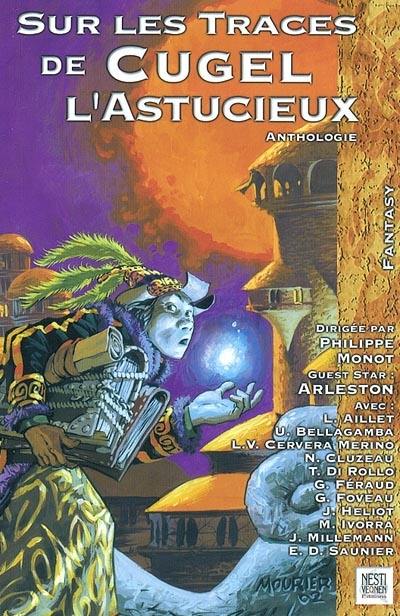 Sur les traces de Cugel l'astucieux : anthologie de fantasy