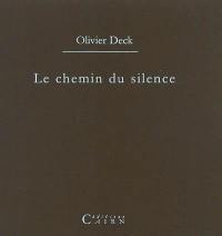 Le chemin du silence