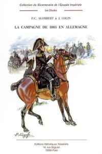 La campagne de 1805 en Allemagne. Vol. 3