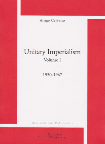 Unitary imperialism. Vol. 1. 1950-1967