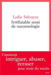 Irréfutable essai de successologie