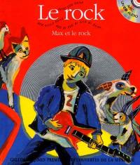 Le rock : Max et le rock