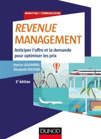 Revenue management : anticiper l'offre et la demande pour optimiser les prix