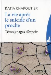 La vie après le suicide d'un proche : témoignages d'espoir