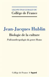 Biologie de la culture : paléoanthropologie du genre Homo