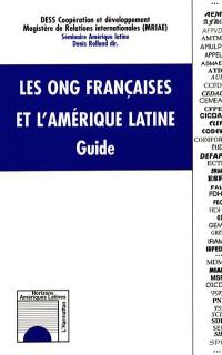 Les ONG françaises et l'Amérique latine : guide