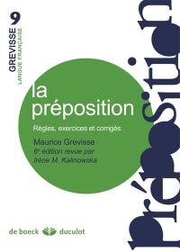 La préposition : règles, exercices et corrigés