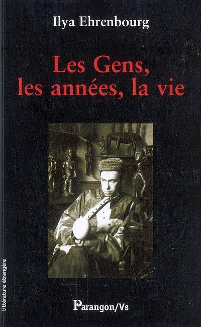 Les gens, les années, la vie