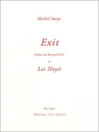 Exit. Les noyés