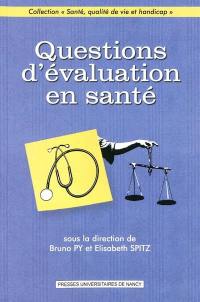 Questions d'évaluation en santé