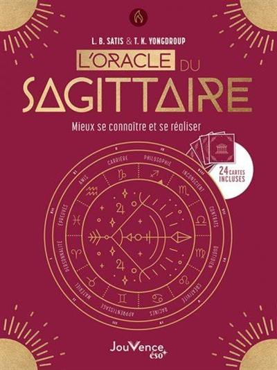 L'oracle du Sagittaire : mieux se connaître et se réaliser