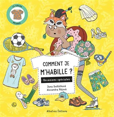 Comment je m'habille ?. Occasions spéciales