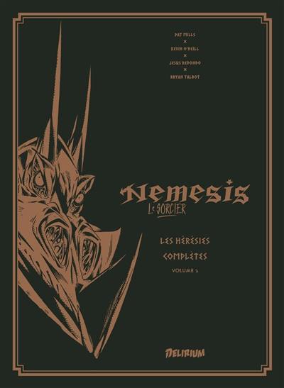 Nemesis le sorcier : les hérésies complètes. Vol. 2