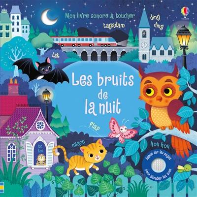 Les bruits de la nuit