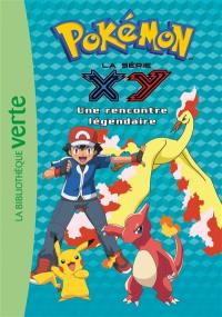 Pokémon : la série XY. Vol. 27. Une rencontre légendaire