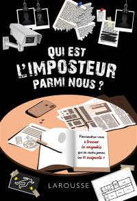 Qui est l'imposteur parmi nous ? : parviendrez-vous à trouver le coupable qui se cache parmi les 10 suspects ?