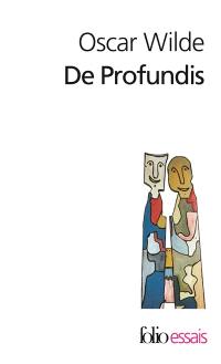 De profundis. Lettres sur la prison