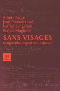 Sans visages : l'impossible regard sur le pauvre