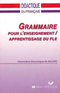 Grammaire pour l'enseignement, apprentissage du FLE